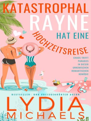 cover image of Katastrophal Rayne Hat Eine Hochzeitsreise